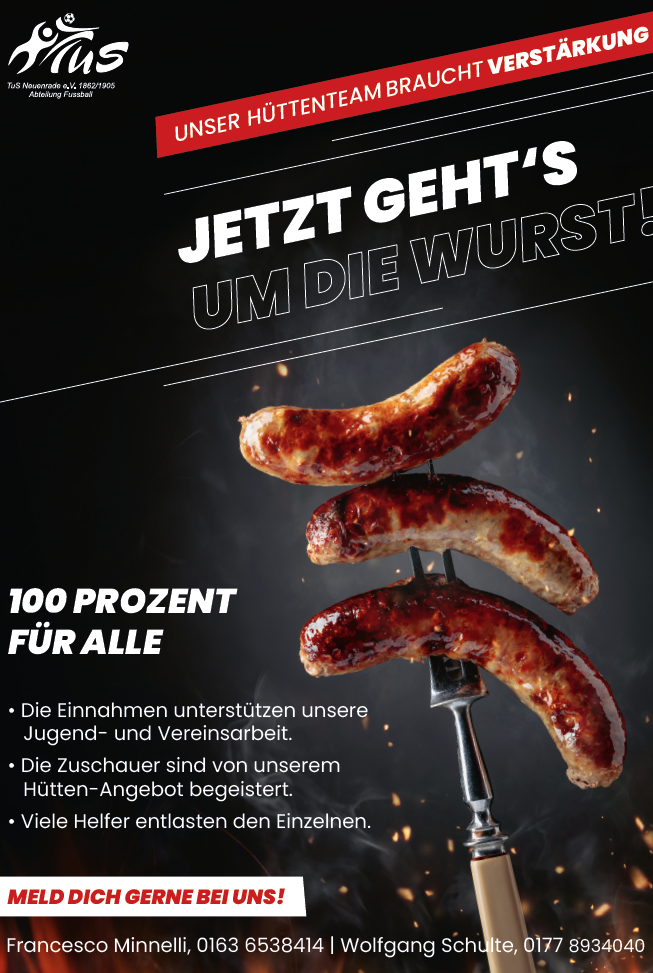 jetzt geht`s um die Wurst ist unser Aufruf besonders an die Eltern.